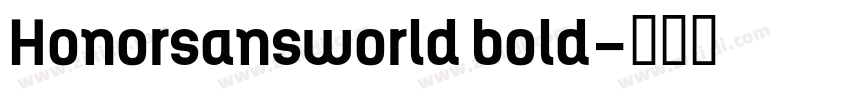 Honorsansworld bold字体转换